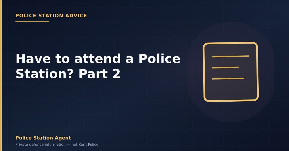 Have to attend a Police Station? Part 2