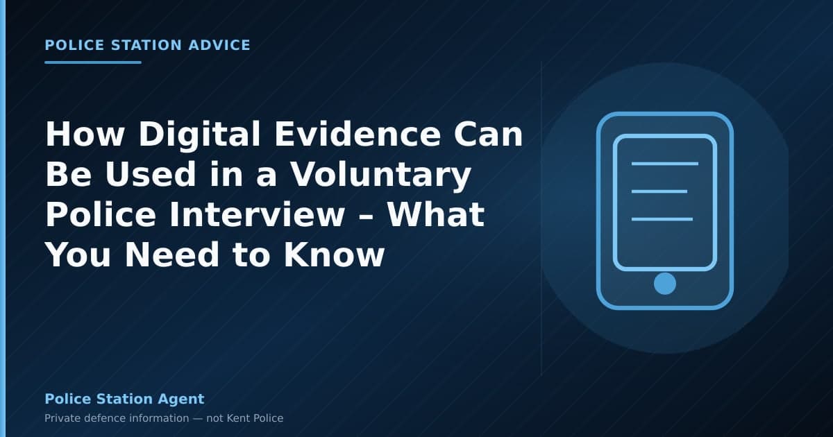 How Digital Evidence Can Be Used in a Voluntary Police Interview – What You Need to Know