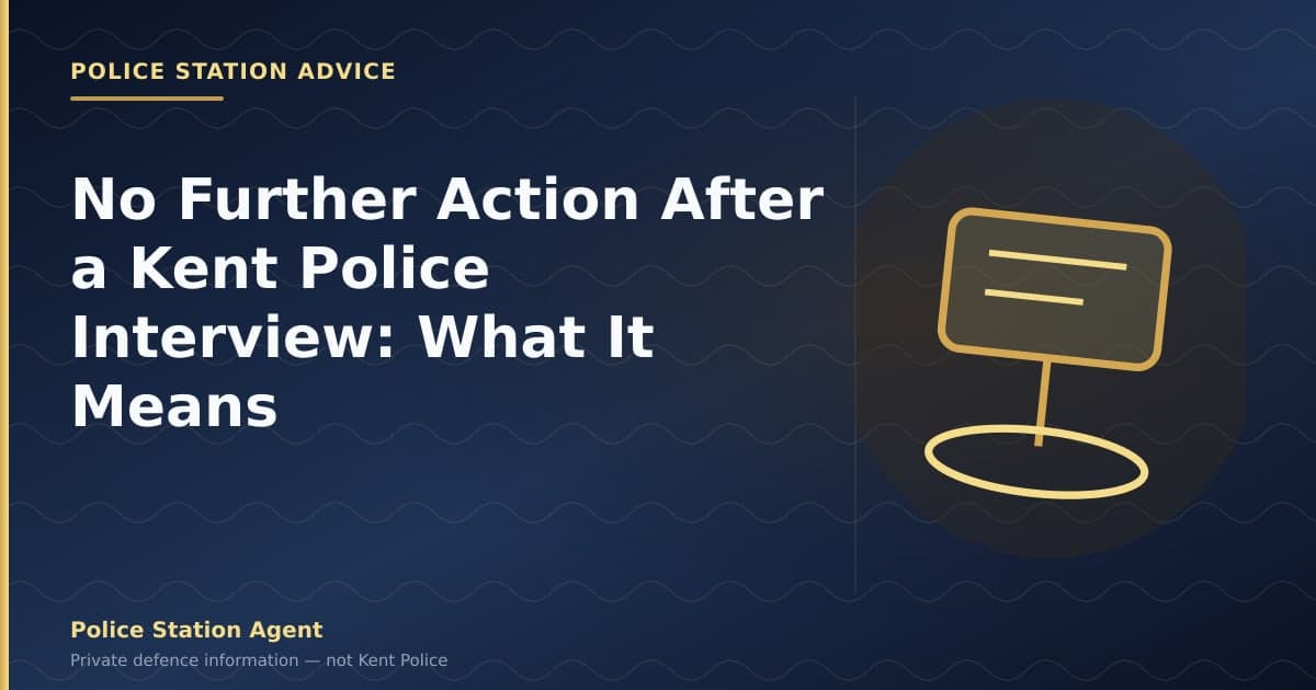 No Further Action After a Kent Police Interview: What It Means