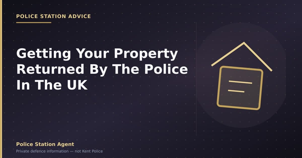 Getting Your Property Returned By The Police In The UK