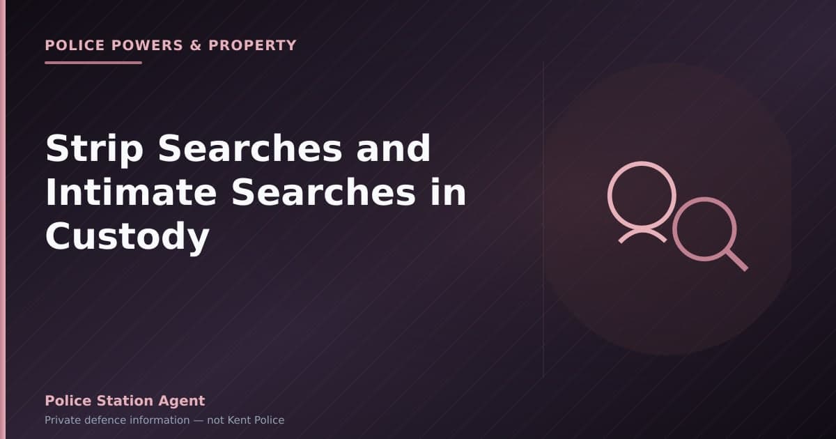 Strip search and intimate search rules in police custody