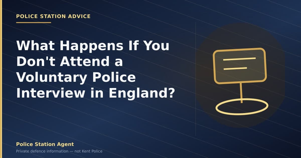 What Happens If You Don't Attend a Voluntary Police Interview in England?