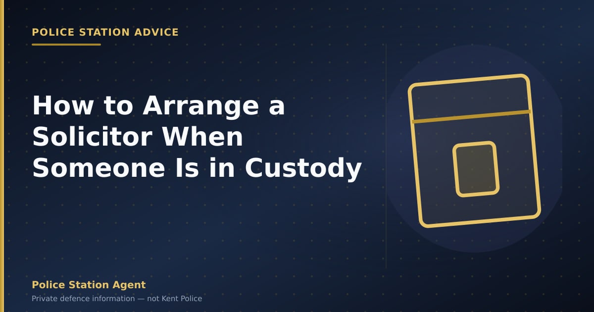 How to arrange a solicitor when someone is in custody