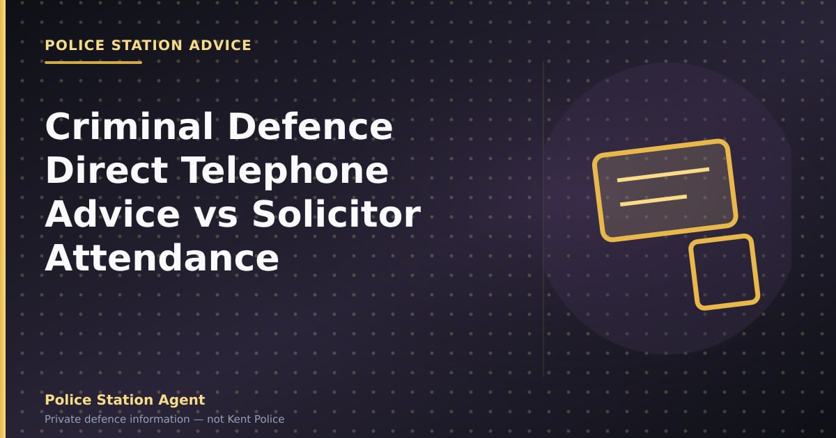 Criminal Defence Direct telephone advice versus police station attendance