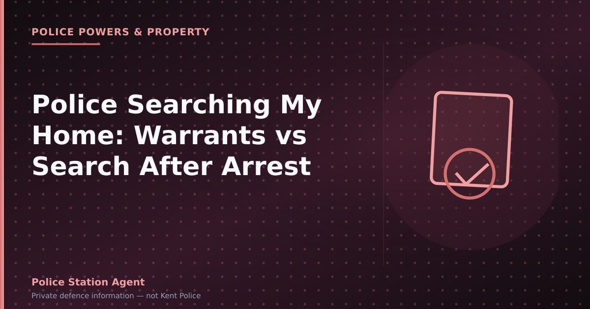 UK guide to police searching a home — warrants and PACE powers
