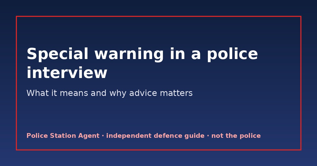 Special warning in a police interview explained