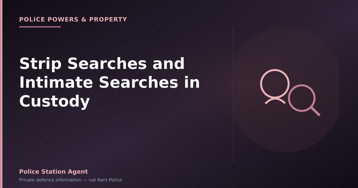 Strip search and intimate search rules in police custody