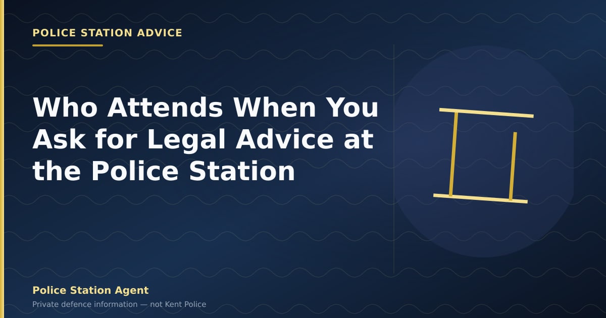 Who attends when you ask for legal advice at the police station